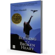 The Blessing of a Broken Heart