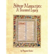 Hebrew Manuscripts: A Treasured Legacy