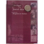 THE HAGGADA OF THE JEWISH IDEA